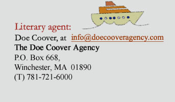 The Doe Coover Agency, P.O. Box 668, Winchester, MA  01890.  Info@doecooveragency.com. (T) 781-721-6000.